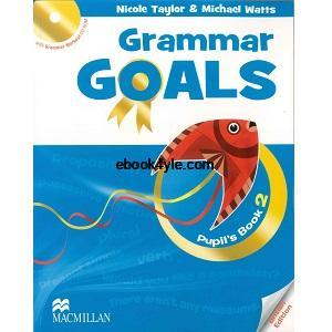 Grammar Goals 2 Pupil's Book British Edition Grammar Goals 2 Pupil's Book British Edition ebook pdf