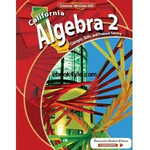 California Algebra 2 Concepts, Skills, and Problem Solving – Middle School California Algebra 2 Concepts, Skills, and Problem Solving – Middle School