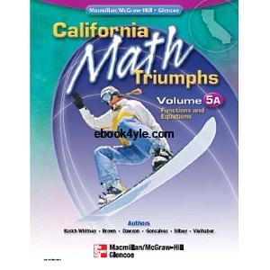 California Math Triumphs Functions and Equations, Volume 5A