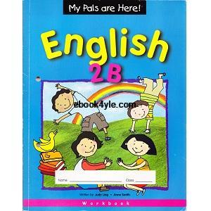 My Pals are Here! English 2B Workbook My Pals are Here! English 2B Workbook