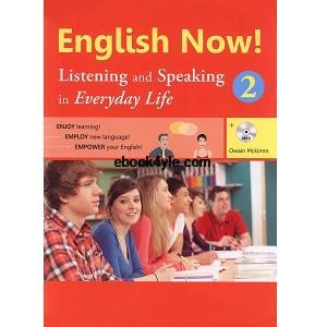 English Now 2 Listening and Speaking English Now 2 Listening and Speaking