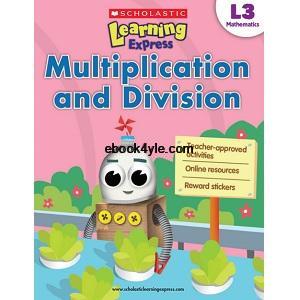 Math Multiplication and Division L3 Scholastic Math Multiplication and Division L3 Scholastic