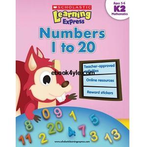 Math Numbers 1 to 20 K2 Ages 5-6 Scholastic