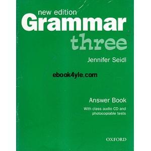 Grammar Three Answer Book New edition Grammar Three Answer Book New edition