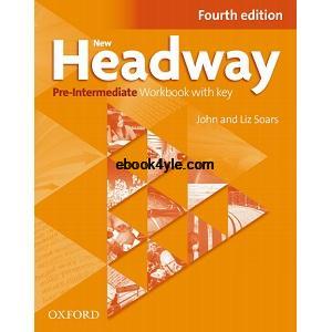 New Headway 4th Edition Pre-Intermediate Workbook New Headway Pre-Intermediate WorkBook 4th Edition