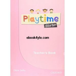 Playtime Starter Teacher’s Book