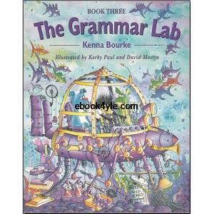 The Grammar Lab Book Three The Grammar Lab Book Three