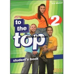 To The Top 2 Student’s Book To The Top 2 Student’s Book
