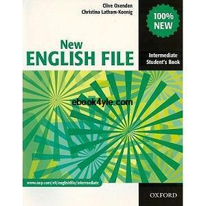 New English File Intermediate Student’s Book New English File Intermediate Student’s Book
