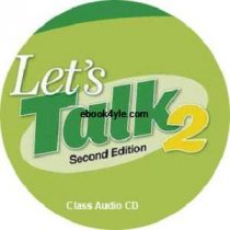 Let's Talk 2 2nd Edition Class Audio CD 2 Let's Talk 2 2nd Ed Class Audio CD