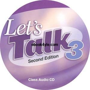 Let's Talk 3 2nd Edition Class Audio CD 3 Let's Talk 3 2nd Ed Class Audio CD