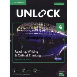 Unlock 4 Reading, Writing & Critical Thinking Student's Book 2nd Edition Unlock 4 Reading, Writing & Critical Thinking Student's Book 2nd Edition