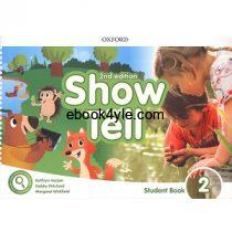 Show and Tell 2 Student Book 2nd Edition Show and Tell 2 Student Book 2nd Edition