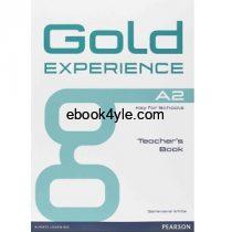 Gold Experience A2 Key for Schools Teacher's Book