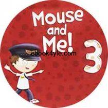 Mouse and Me! 3 Class Audio 2 Mouse and Me! 3 Songs