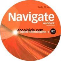 Navigate Upper-Intermediate B2 Workbook Audio CD Navigate Upper-Intermediate B2 Workbook Audio CD