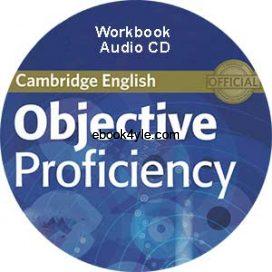 Cambridge Objective Proficiency Workbook Audio CD Cambridge Objective Proficiency Workbook Audio CD