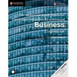 Cambridge International AS and A Level Business Coursebook Cambridge International AS and A Level Business Coursebook