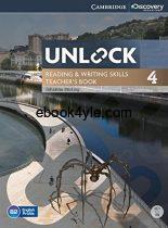 Unlock 4 Reading and Writing Skills Teacher's Book Unlock 4 Reading and Writing Skills Teacher's Book