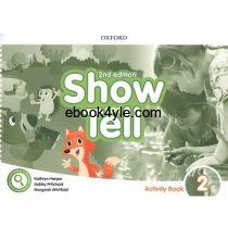 Show and Tell 2 Activity Book 2nd Edition