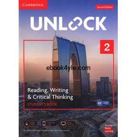 Unlock 2 Reading, Writing & Critical Thinking Student's Book 2nd Edition Unlock 2 Reading, Writing & Critical Thinking Student's Book 2nd Edition