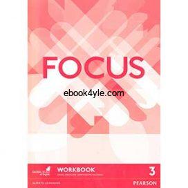 Focus 3 Workbook Focus 3 Workbook