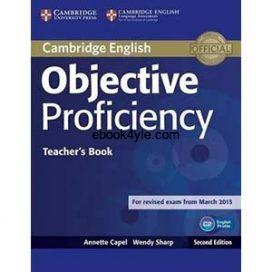 Cambridge Objective Proficiency Teacher's Book 2nd Edition Cambridge Objective Proficiency Teacher's Book 2nd Edition