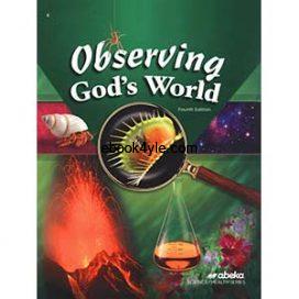 Observing God's World 4th Edition Abeka Science Health Series 6th Grade