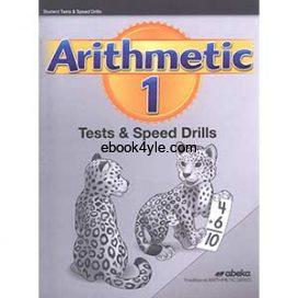 Arithmetic 1 Tests and Speed Drills Abeka Traditional Arithmetic Series
