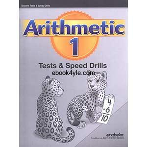 Arithmetic 1 Tests and Speed Drills Abeka Traditional Arithmetic Series