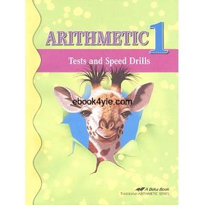 Arithmetic 1 Tests and Speed Drills Abeka Traditional Arithmetic Series