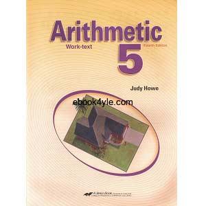 Arithmetic 5 Work-text 4th Edition