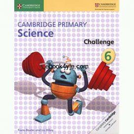 Cambridge Primary Science Challenge 6 Cambridge Primary Science Challenge 6