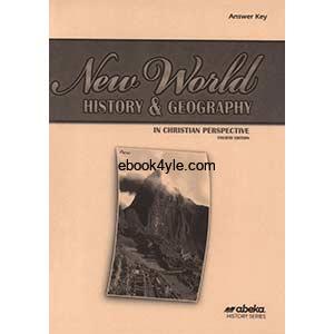 New World History & Geography Answer Key Abeka History Series 6th Grade