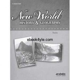 New World History & Geography Tests Abeka History Series 6th Grade New World History & Geography Tests Abeka History Series 6th Grade