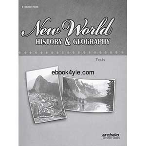 New World History & Geography Tests Abeka History Series 6th Grade