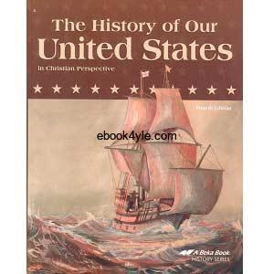 The History of Our United States - Abeka Grade 4 Fourth Edition History Series p1