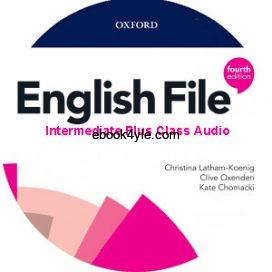 English File 4th Edition Intermediate Plus Class Audio