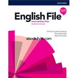 English File 4th Edition Intermediate Plus Student's Book English File 4th Edition Intermediate Plus Student's Book