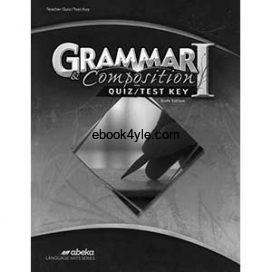Grammar & Composition Quizzes Tests Teacher Key 6th Edition Grammar & Composition Quizzes Tests Teacher Key 6th Edition