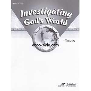 Investigating God's World 5 Tests 4th Edition Abeka Science Health Series