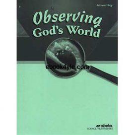 Observing God's World Answer Key Abeka Observing God's World Answer Key Abeka