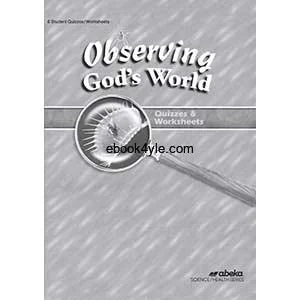 Observing God's World Quizzes & Worksheet Abeka