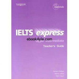 IELTS Express Upper Intermediate Teacher's Guide