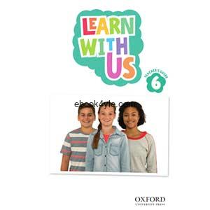 Learn With Us 6 Teacher's Guide