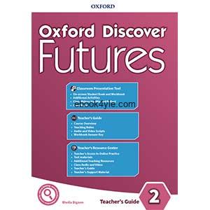 Oxford Discover Futures 2 Teacher's Guide