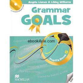 Grammar Goals 5 Pupil's Book Grammar Goals 5 Pupil's Book