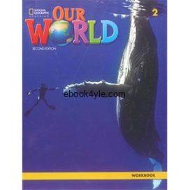 Our World 2nd Edition British 2 Workbook Our World 2nd Edition British 2 Workbook