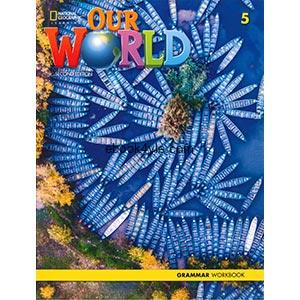 Our World 2nd Edition British 5 Grammar Workbook
