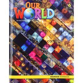 Our World 2nd Edition British 6 Grammar Workbook